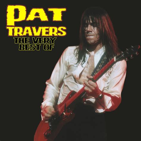 Pat Travers: Captivating Audiences with his Musical Spells